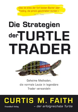 Abbildung von Faith | Die Strategien der Turtle Trader | 2. Auflage | 2007 | beck-shop.de
