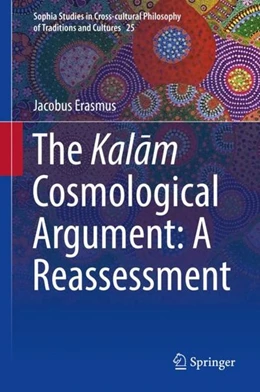 Abbildung von Erasmus | The Kalam Cosmological Argument: A Reassessment | 1. Auflage | 2018 | beck-shop.de