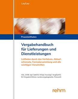Abbildung von Ley / Ley | Vergabehandbuch für Lieferungen und Dienstleistungen - ohne Aktualisierungsservice | 1. Auflage | 2025 | beck-shop.de