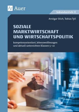 Abbildung von Stich / Tyll | Soziale Marktwirtschaft und Wirtschaftspolitik | 1. Auflage | 2018 | beck-shop.de