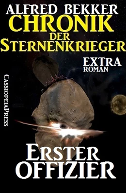Abbildung von Bekker | Erster Offizier: Chronik der Sternenkrieger Extra | 1. Auflage | 2019 | beck-shop.de