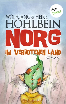 Abbildung von Hohlbein | NORG - Erster Roman: Im verbotenen Land | 1. Auflage | 2016 | beck-shop.de