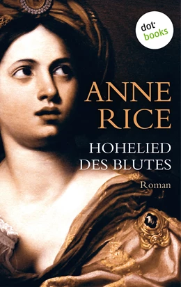 Abbildung von Rice | Hohelied des Blutes | 1. Auflage | 2016 | beck-shop.de