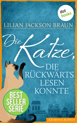 Abbildung von Braun | Die Katze, die rückwärts lesen konnte - Band 1 | 1. Auflage | 2016 | beck-shop.de