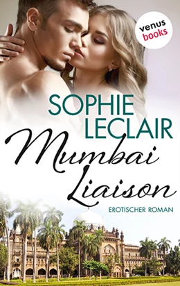 Abbildung von Leclair | Mumbai Liaison | 1. Auflage | 2016 | beck-shop.de