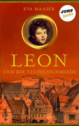 Abbildung von Maaser | Leon und die Teufelsschmiede - Band 3 | 1. Auflage | 2016 | beck-shop.de