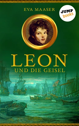 Abbildung von Maaser | Leon und die Geisel - Band 2 | 1. Auflage | 2016 | beck-shop.de