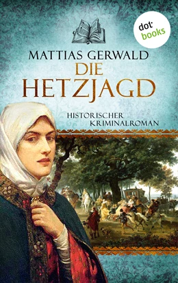 Abbildung von Gerwald | Die Hetzjagd | 1. Auflage | 2017 | beck-shop.de