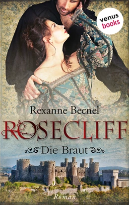 Abbildung von Becnel | Rosecliff - Band 1: Der Ritter und die zarte Lady | 1. Auflage | 2017 | beck-shop.de