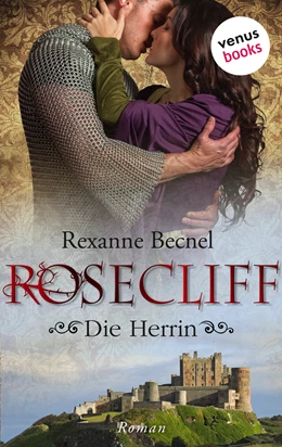 Abbildung von Becnel | Rosecliff - Band 3: Der Ritter und die stolze Geisel | 1. Auflage | 2017 | beck-shop.de