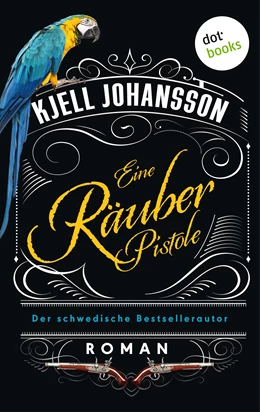 Abbildung von Johansson | Eine Räuberpistole | 1. Auflage | 2018 | beck-shop.de
