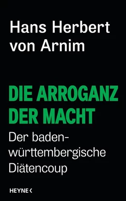 Abbildung von Arnim | Die Arroganz der Macht | 1. Auflage | 2017 | beck-shop.de