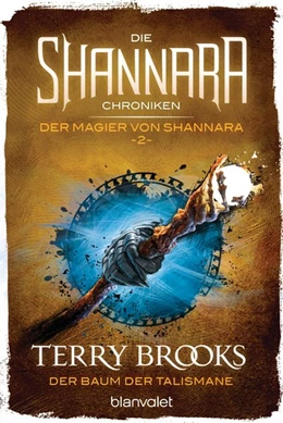 Abbildung von Brooks | Die Shannara-Chroniken: Der Magier von Shannara 2 - Der Baum der Talismane | 1. Auflage | 2016 | beck-shop.de