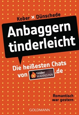 Abbildung von Kober / Dünschede | Anbaggern tinderleicht | 1. Auflage | 2017 | beck-shop.de