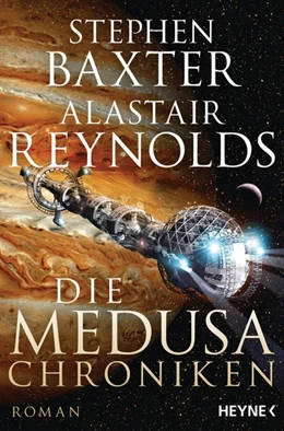 Abbildung von Baxter / Reynolds | Die Medusa-Chroniken | 1. Auflage | 2016 | beck-shop.de