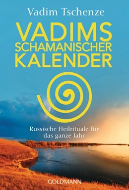 Abbildung von Tschenze | Vadims schamanischer Kalender | 1. Auflage | 2016 | beck-shop.de