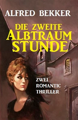 Abbildung von Bekker | Die zweite Albtraumstunde | 1. Auflage | 2019 | beck-shop.de