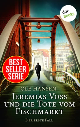 Abbildung von Hansen | Jeremias Voss und die Tote vom Fischmarkt - Der erste Fall | 1. Auflage | 2016 | beck-shop.de