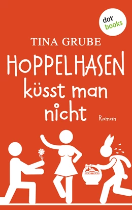 Abbildung von Grube | Hoppelhasen küsst man nicht | 1. Auflage | 2016 | beck-shop.de