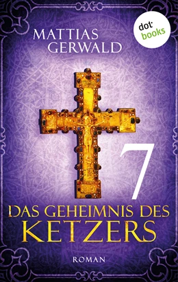 Abbildung von Gerwald | Das Geheimnis des Ketzers - Teil 7 | 1. Auflage | 2015 | beck-shop.de