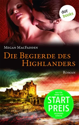 Abbildung von Macfadden | Die Begierde des Highlanders | 1. Auflage | 2016 | beck-shop.de