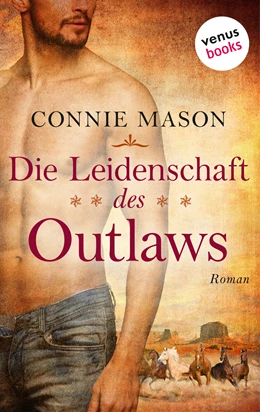 Abbildung von Mason | Die Leidenschaft des Outlaws | 1. Auflage | 2017 | beck-shop.de
