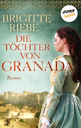 Abbildung von Riebe | Die Töchter von Granada | 1. Auflage | 2019 | beck-shop.de