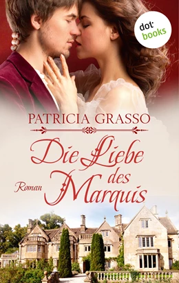 Abbildung von Grasso | Die Liebe des Marquis | 1. Auflage | 2017 | beck-shop.de