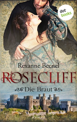 Abbildung von Becnel | Rosecliff - Band 1: Der Ritter und die zarte Lady | 1. Auflage | 2017 | beck-shop.de