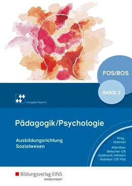 Abbildung von Pöll / Ott | Pädagogik/Psychologie 2. Schulbuch. Bayern und Nordrhein-Westfalen | 4. Auflage | 2018 | beck-shop.de