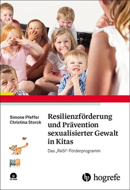 Abbildung von Pfeffer / Storck | Resilienzförderung und Prävention sexualisierter Gewalt in Kitas | 1. Auflage | 2018 | beck-shop.de