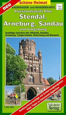 Abbildung von Radwander- und Wanderkarte Flusslandschaft Elbe, Stendal, Osterburg, Havelberg und Umgebung 1 : 50 000 | 1. Auflage | 2018 | beck-shop.de