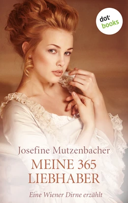 Abbildung von Mutzenbacher | Meine 365 Liebhaber | 1. Auflage | 2015 | beck-shop.de