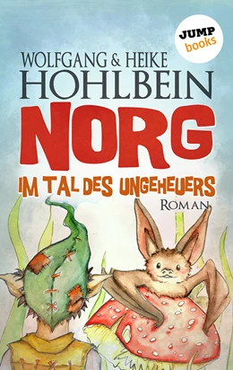 Abbildung von Hohlbein | NORG - Zweiter Roman: Im Tal des Ungeheuers | 1. Auflage | 2016 | beck-shop.de