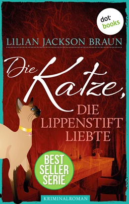 Abbildung von Braun | Die Katze, die Lippenstift liebte - Band 9 | 1. Auflage | 2016 | beck-shop.de