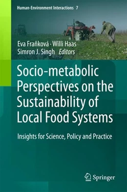 Abbildung von Franková / Haas | Socio-Metabolic Perspectives on the Sustainability of Local Food Systems | 1. Auflage | 2018 | beck-shop.de