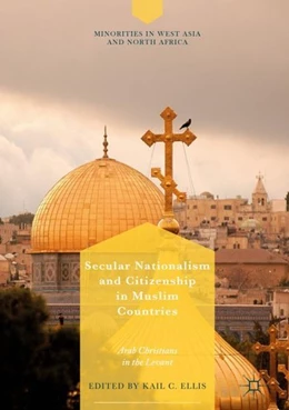 Abbildung von Ellis | Secular Nationalism and Citizenship in Muslim Countries | 1. Auflage | 2018 | beck-shop.de