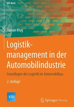 Abbildung von Klug | Logistikmanagement in der Automobilindustrie | 2. Auflage | 2018 | beck-shop.de