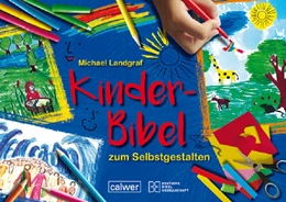 Abbildung von Landgraf | Kinder-Bibel zum Selbstgestalten | 1. Auflage | 2018 | beck-shop.de
