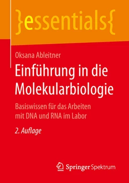 Abbildung von Ableitner | Einführung in die Molekularbiologie | 2. Auflage | 2018 | beck-shop.de