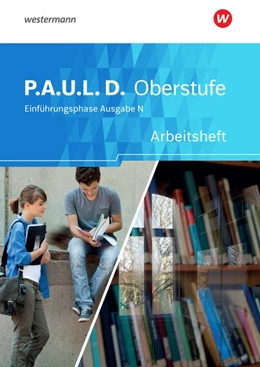 Abbildung von P.A.U.L. D. (Paul) Arbeitsheft. Persönliches Arbeits- und Lesebuch Deutsch - Ausgabe N. Einführungsphase. Niedersachsen | 1. Auflage | 2018 | beck-shop.de