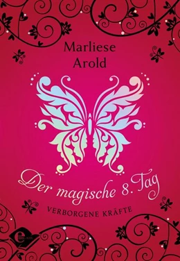 Abbildung von Arold | Der magische 8. Tag (Band 1) | 1. Auflage | 2018 | beck-shop.de