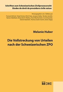 Abbildung von Huber | Die Vollstreckung von Urteilen nach der Schweizerischen ZPO | 1. Auflage | 2016 | Band 22 | beck-shop.de