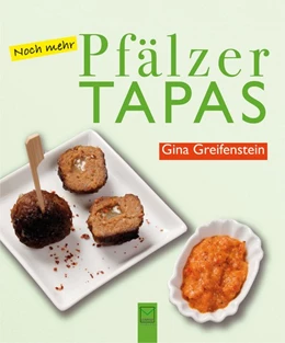 Abbildung von Greifenstein | Noch mehr Pfälzer Tapas | 1. Auflage | 2018 | beck-shop.de
