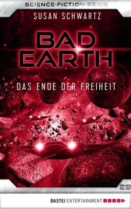 Abbildung von Schwartz | Bad Earth 28 - Science-Fiction-Serie | 1. Auflage | 2018 | beck-shop.de