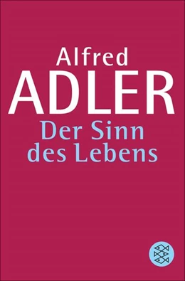 Abbildung von Adler | Der Sinn des Lebens | 1. Auflage | 2018 | beck-shop.de