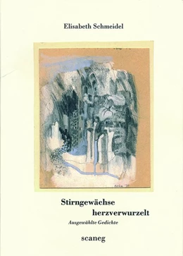 Abbildung von Schmeidel / Grubbauer | Stirngewächse herzverwurzelt | 1. Auflage | 2018 | beck-shop.de