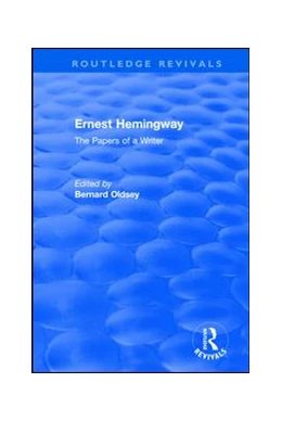 Abbildung von Oldsey | Routledge Revivals: Ernest Hemingway (1981) | 1. Auflage | 2025 | beck-shop.de
