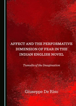Abbildung von Riso | Affect and the Performative Dimension of Fear in the Indian English Novel | 1. Auflage | 2018 | beck-shop.de