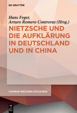 Abbildung von Feger / Contreras | Nietzsche und die Aufklärung in Deutschland und in China | 1. Auflage | 2026 | beck-shop.de